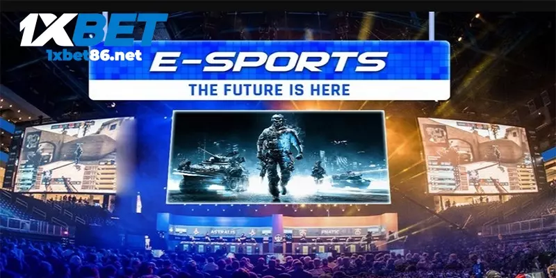 Giới thiệu sơ lược nhất về sảnh game Esport tại 1XBET